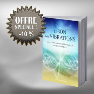 Le Son des Vibrations (broché)