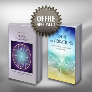 Le Son d'Harmonie + Le Son des Vibrations